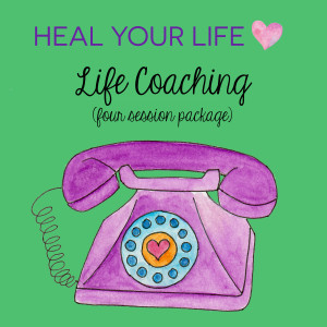 Heal Your Life! Life Coaching The Happy Goddess