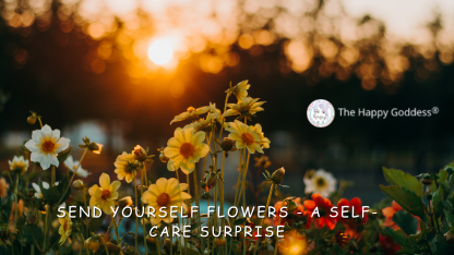 Send Yourself Flowers